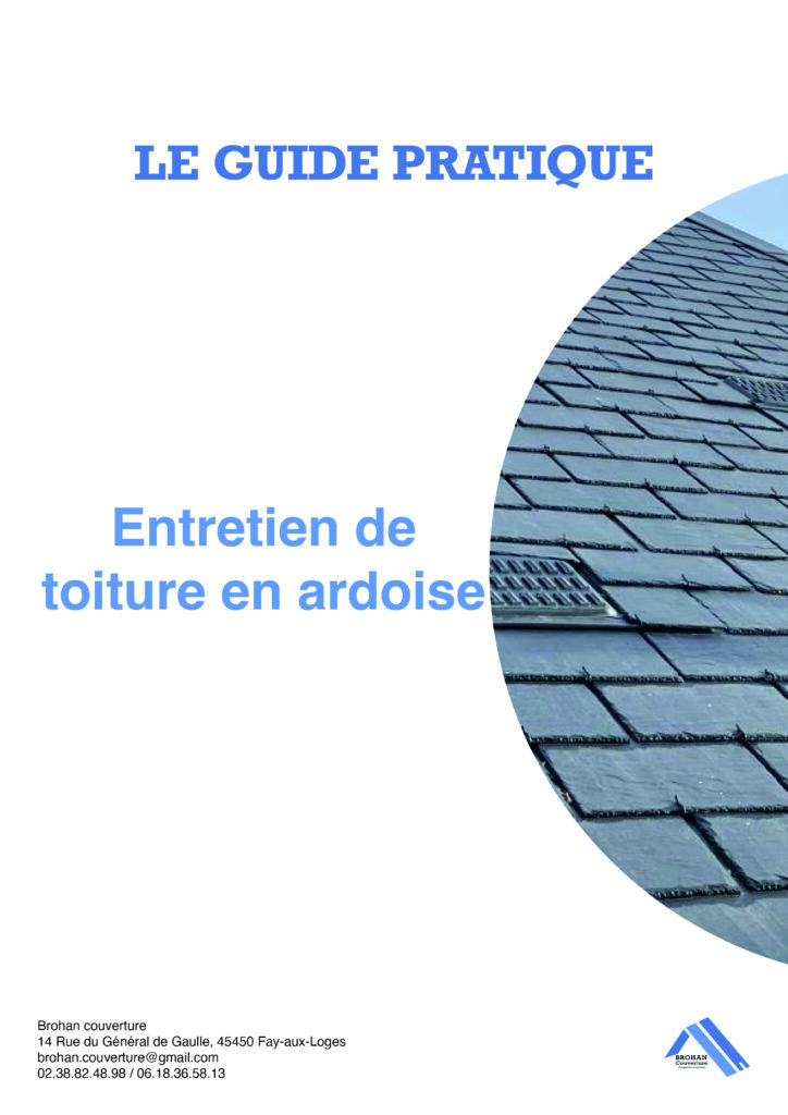 le guide pratique sur comment entretenir les toitures en ardoise
